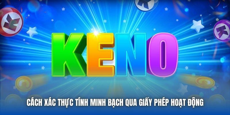 Cách xác thực tính minh bạch qua giấy phép hoạt động