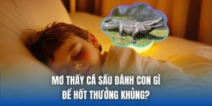 Mơ Thấy Cá Sấu Đánh Con Gì Để Hốt Thưởng Khủng?